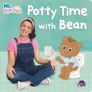 Potty Time With Bean, Board book/Ms. Rachel