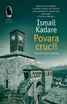 Povara crucii/Ismail Kadare