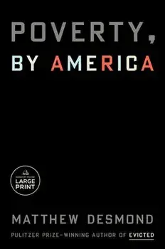 Poverty, by America, Paperback/Matthew Desmond