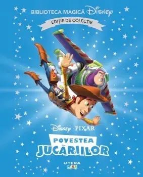 Povestea jucariilor. Disney Pixar. Editie de colectie/***