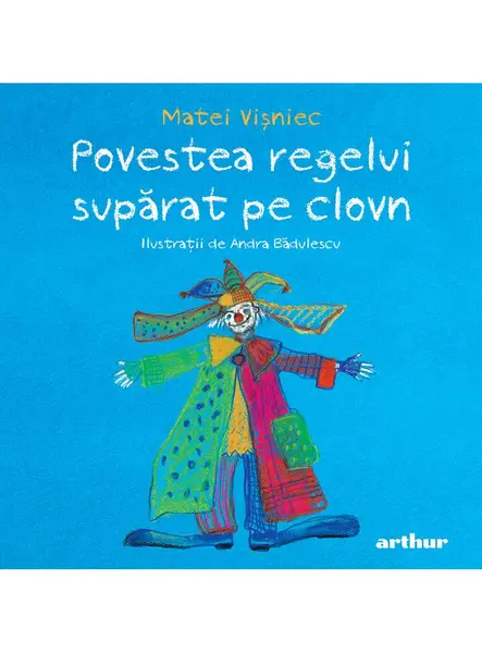 Povestea regelui supărat pe clovn