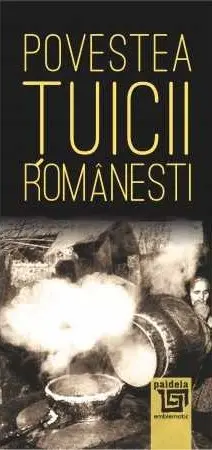 Povestea țuicii românești