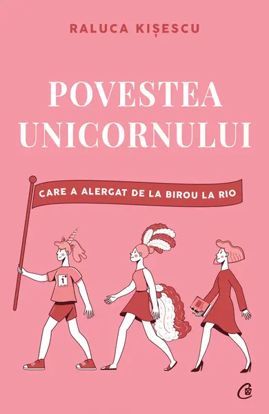 Povestea unicornului | Raluca Kisescu
