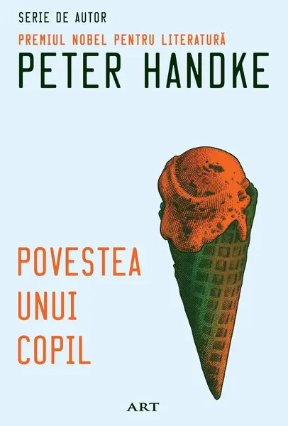 Povestea unui copil - Peter Handke
