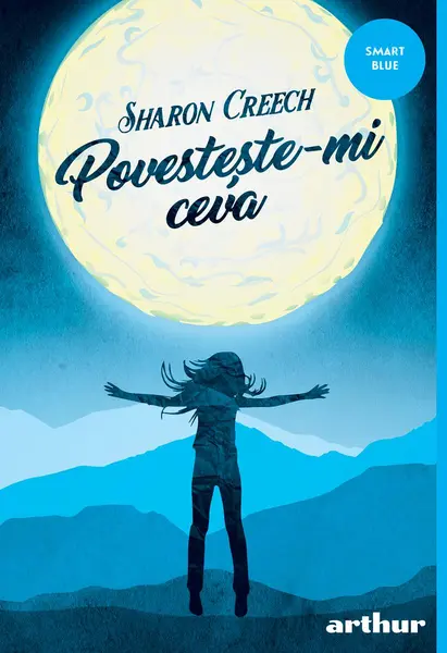 Povestește-mi ceva | paperback - Sharon Creech