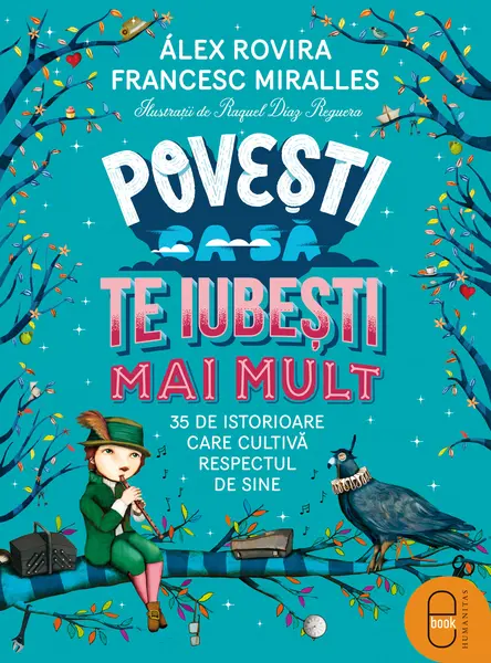Povești ca să te iubești mai mult. 35 de istorioare care cultivă respectul de sine (ebook)