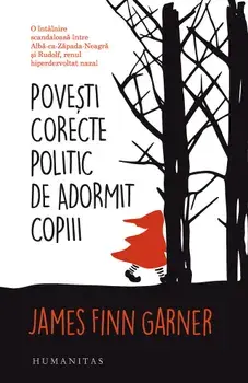 Povesti corecte politic de adormit copiii/James Finn Garner