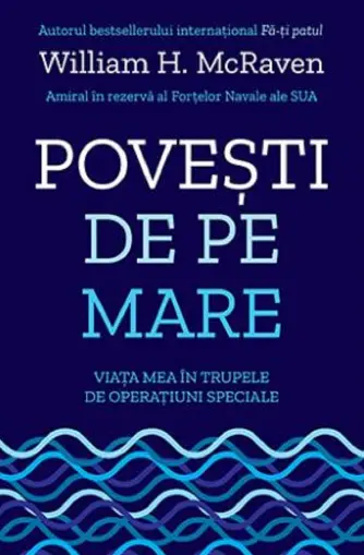 Povești de pe mare.Viața mea în trupele de operațiuni speciale
