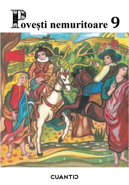 Povesti nemuritoare (Volumul 9)