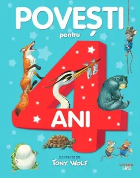 Povesti pentru 4 ani/Tony Wolf