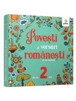 Povesti si versuri romanesti si nu numai. De la 2 ani/***