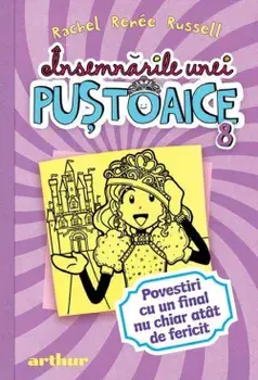 Povestiri cu un final nu chiar atat de fericit. Seria Insemnarile unei pustoaice. Volumul 8/Rachel Renee Russell