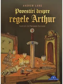 Povestiri despre regele Arthur/Andrew Lang
