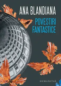 Povestiri fantastice/Ana Blandiana