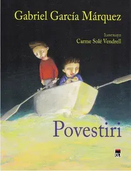 Povestiri/Gabriel Garcia Marquez