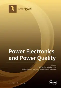 Power Electronics and Power Quality, Paperback/José Gabriel Oliveira Pinto