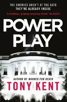 Power Play, Paperback/Tony Kent