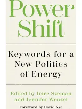 Power Shift. Keywords for a New Politics of Energy, Paperback/***