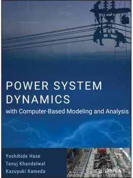 Power System Dynamics with Computer-Based Modeling and Analysis, Hardback/Kazuyuki Kameda