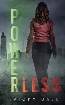 Powerless, Paperback/Vicky Ball
