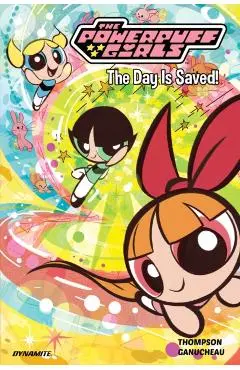 Powerpuff Girls Vol. 1: The Day is Saved - Paizo|thompson Staff