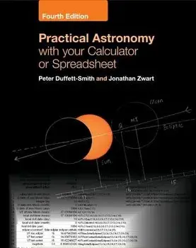 Practical Astronomy with Your Calculator or Spreadsheet, Paperback/Peter Duffett-Smith