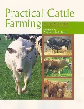 Practical Cattle Farming, Paperback/Alastair Hayton