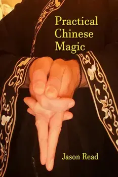 Practical Chinese Magic, Paperback/Jason Read