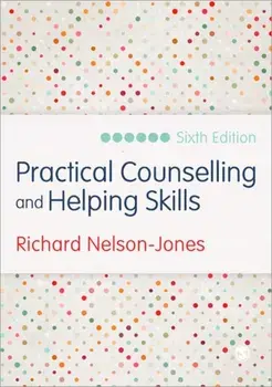 Practical Counselling and Helping Skills. Text and Activities for the Lifeskills Counselling Model, Paperback/Richard Nelson-Jones