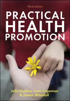 Practical Health Promotion, Paperback/James Woodall