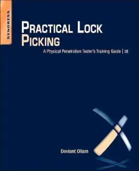 Practical Lock Picking, Paperback/Deviant Ollam