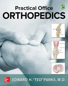 Practical Office Orthopedics, Paperback/Edward H. Parks