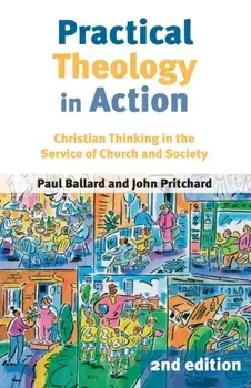 Practical Theology in Action, Paperback/John Pritchard