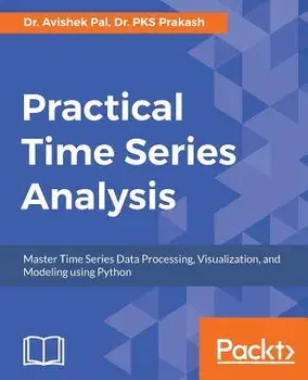 Practical Time Series Analysis, Paperback/Dr. PKS Prakash