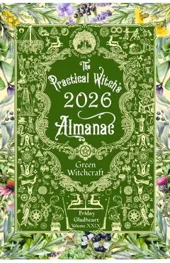 Practical Witch's Almanac 2026 - Friday Gladheart