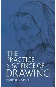 Practice and Science of Drawing