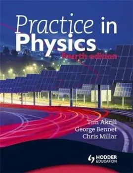 Practice in Physics 4th Edition, Paperback/Tim Akrill