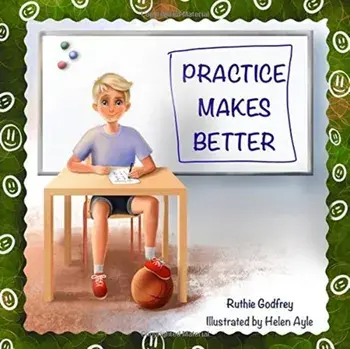 Practice Makes Better, Paperback/Ruthie Godfrey
