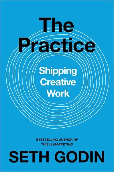 Practice | Seth Godin