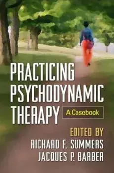 Practicing Psychodynamic Therapy. A Casebook, Paperback/***