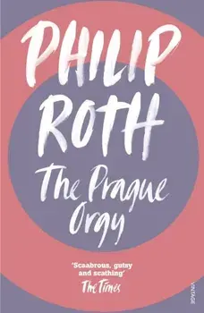 Prague Orgy, Paperback/Philip Roth