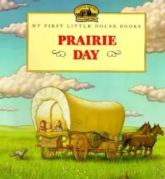 Prairie Day, Paperback/Laura Ingalls Wilder