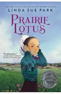 Prairie Lotus - Linda Sue Park