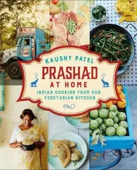 Prashad At Home, Hardcover/Kaushy Patel