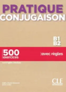 Pratique Conjugaison. Livre B1-B2 + corriges, Paperback/Odile Grand-Clement