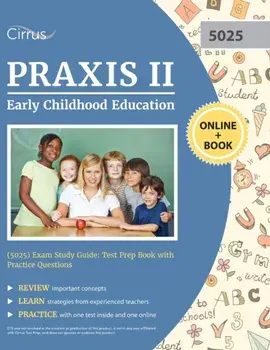 Praxis II Early Childhood Education (5025) Exam Study Guide: Test Prep Book with Practice Questions, Paperback/***