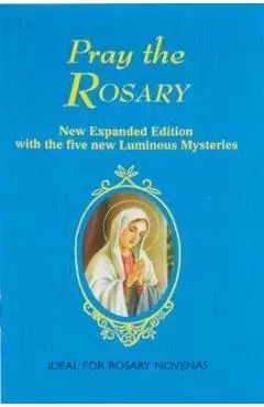 Pray the Rosary - J. M. Lelen