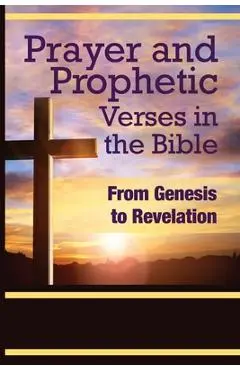 Prayer and Prophetic Verses in the Bible: From Genesis to Revelation - Odion Ojo