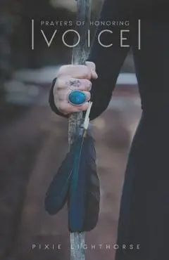 Prayers of Honoring Voice - Pixie Lighthorse