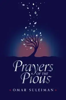 Prayers of the Pious, Hardcover/Omar Suleiman